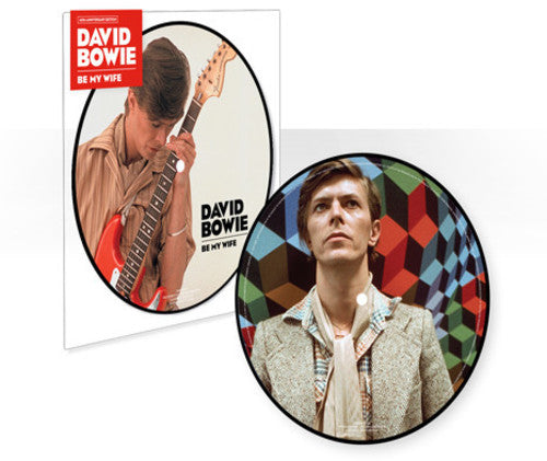 David Bowie - Be My Wife (40th Anniversary) - 7-inch Vinyl